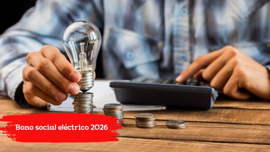 Bono social eléctrico 2026: descuento del 65% en la luz, requisitos y cómo solicitarlo