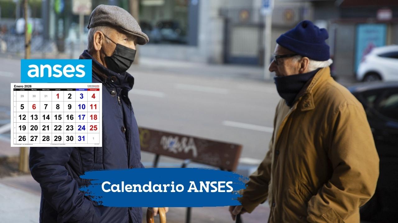 Calendario ANSES: fechas de cobro de jubilaciones y pensiones en enero 2026